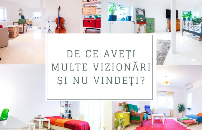 De ce aveți multe vizionări și nu vindeți?